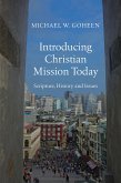 Introducing Christian Mission Today (eBook, ePUB)