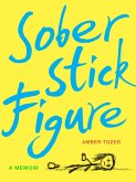 Sober Stick Figure (eBook, ePUB)