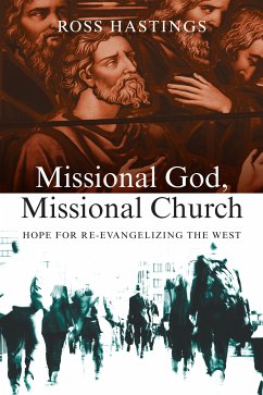 Missional God, Missional Church (eBook, ePUB) - Hastings, Ross