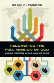 Recovering the Full Mission of God (eBook, ePUB)