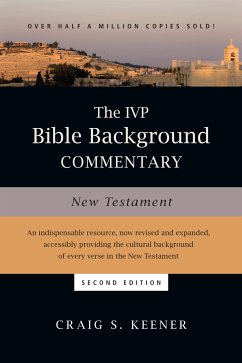 The IVP Bible Background Commentary: New Testament (eBook, ePUB) - Keener, Craig S.