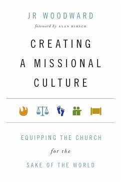 Creating a Missional Culture (eBook, ePUB) - Woodward, JR