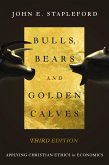 Bulls, Bears and Golden Calves (eBook, ePUB)