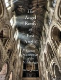 Angel Roofs of East Anglia (eBook, PDF)