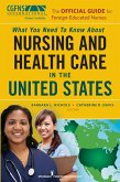 The Official Guide for Foreign-Educated Nurses (eBook, ePUB)