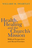 Health, Healing and the Church's Mission (eBook, ePUB)