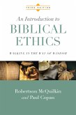 An Introduction to Biblical Ethics (eBook, ePUB)