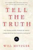 Tell the Truth (eBook, ePUB)