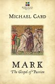 Mark: The Gospel of Passion (eBook, ePUB)