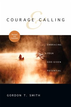 Courage and Calling (eBook, ePUB) - Smith, Gordon T.