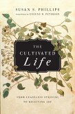 The Cultivated Life (eBook, ePUB)