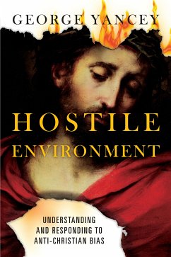 Hostile Environment (eBook, ePUB) - Yancey, George