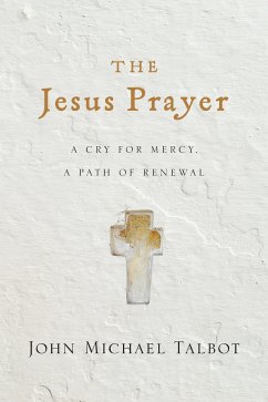 The Jesus Prayer (eBook, ePUB) - Talbot, John Michael