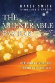 The Vulnerable Pastor (eBook, ePUB)