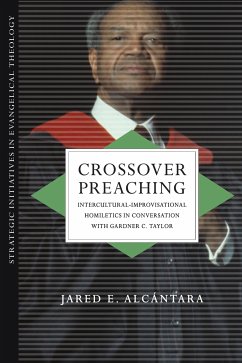 Crossover Preaching (eBook, ePUB) - Alcántara, Jared E.