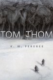 Tom, Thom (eBook, ePUB) Tom, Thom (eBook, ePUB)
