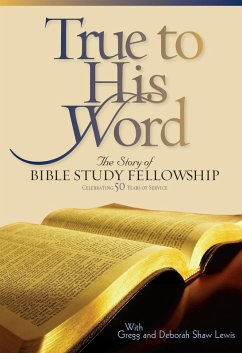 True to His Word (eBook, ePUB) - Lewis, Gregg
