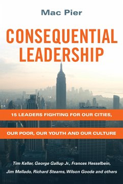 Consequential Leadership (eBook, ePUB) - Pier, Mac