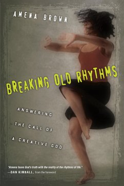 Breaking Old Rhythms (eBook, ePUB) - Brown, Amena