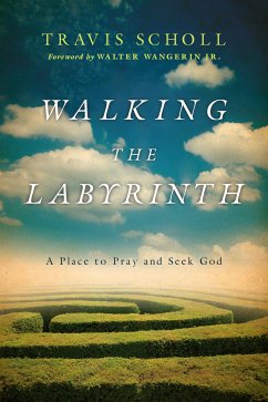 Walking the Labyrinth (eBook, ePUB) - Scholl, Travis