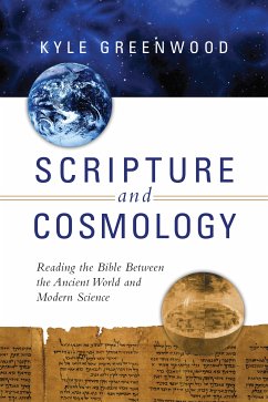 Scripture and Cosmology (eBook, ePUB) - Greenwood, Kyle