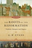 Roots of the Reformation (eBook, ePUB)