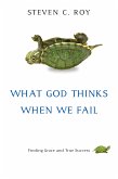 What God Thinks When We Fail (eBook, ePUB)