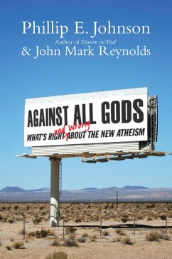 Against All Gods (eBook, ePUB) - Johnson, Phillip E.