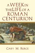 Week in the Life of a Roman Centurion... - Bild 1