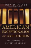 American Exceptionalism and Civil Religion (eBook, ePUB)