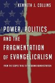 Power, Politics and the Fragmentation of Evangelicalism (eBook, ePUB)