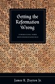 Getting the Reformation Wrong (eBook, ePUB)