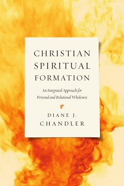 Christian Spiritual Formation (eBook, ePUB) - Chandler, Diane J.