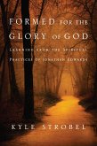 Formed for the Glory of God (eBook, ePUB)