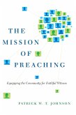 The Mission of Preaching (eBook, ePUB)