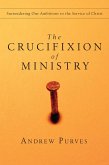 Crucifixion of Ministry (eBook, ePUB)