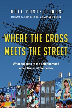 Where the Cross Meets the Street (eBook, ePUB) - Castellanos, Noel