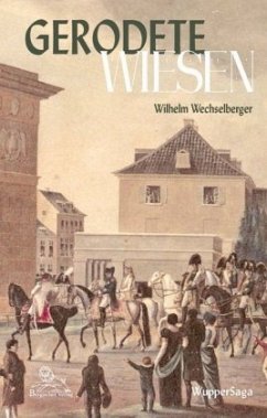 Gerodete Wiesen - Wechselberger, Wilhelm