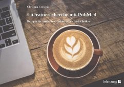 Literaturrecherche mit PubMed - Czeschik, Christina