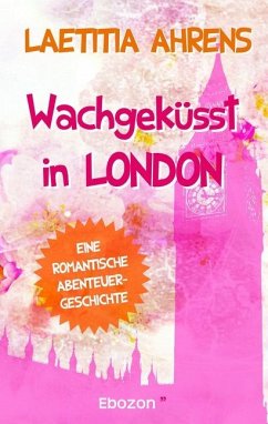 Cover Wachgeküsst in London