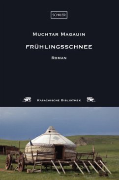 Frühlingsschnee - Magauin, Muchtar