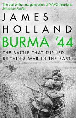 Burma '44 (eBook, ePUB) - Holland, James