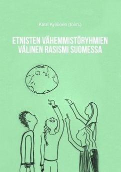 Etnisten vähemmistöryhmien välinen rasismi Suomessa (eBook, ePUB)