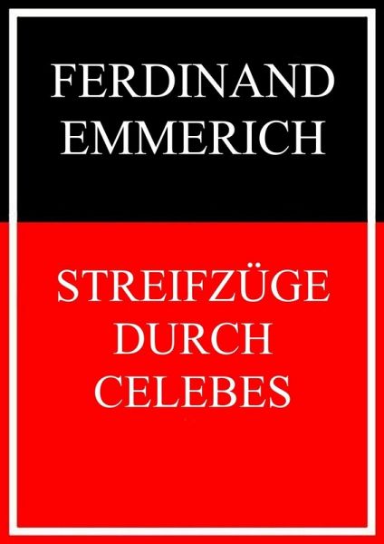 Streifzüge durch Celebes (eBook, ePUB)