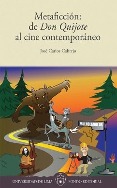 Metaficción: de Don Quijote al cine contemporáneo (eBook, ePUB) - Cabrejo, José