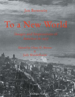 To a New World (eBook, ePUB) - Bernstein, Jon; Bernet, Claus D.; Mandelbaum, Judy