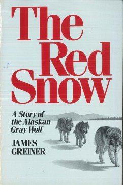 The Red Snow (eBook, ePUB) - Greiner, James