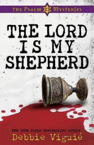 The Lord Is My Shepherd (eBook, ePUB) The Lord Is My Shepherd (eBook, ePUB)