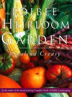 Edible Heirloom Garden (eBook, ePUB) - Creasy, Rosalind