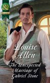 The Unexpected Marriage Of Gabriel Stone (Mills & Boon Historical) (Lords of Disgrace, Book 4) (eBook, ePUB)